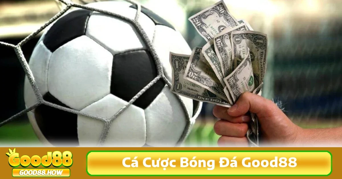 Các bước đặt cược nhanh chóng và chính xác tại cá cược bóng đá Good88